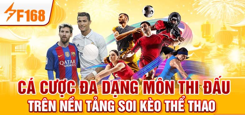Cá cược đa dạng môn thi đấu trên nền tảng soi kèo thể thao Cá cược đa dạng môn thi đấu trên nền tảng soi kèo thể thao